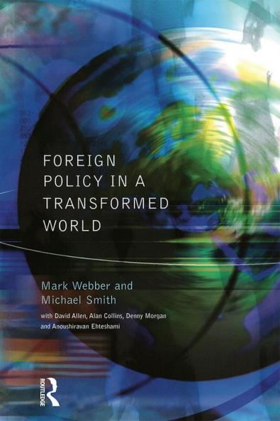 Foreign Policy In A Transformed World