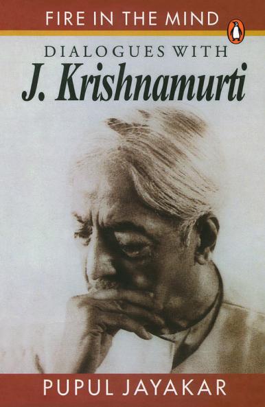Fire In The Mind: Dialogues With J.Krish