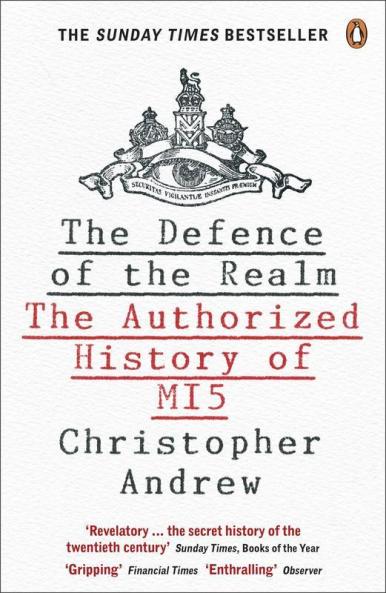 Defence of the Realm The : The Authoriz
