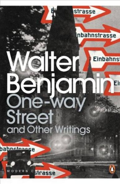 One-Way Street & Other Writings Pengui