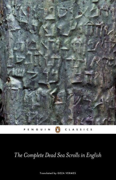 THE COMPLETE DEAD SEA SCROLLS IN ENGLISH (7TH EDITION)