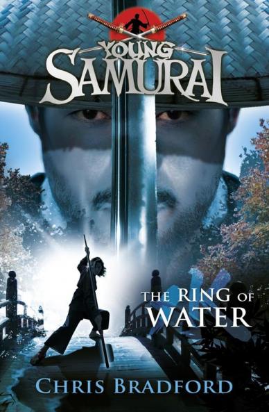 The Ring of Water (Young Samurai Book 5)