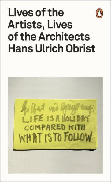 Lives of the Artists Lives of the Architects