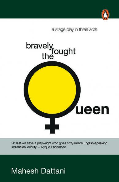 Bravely fought the queen