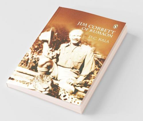 Jim Corbett of Kumaon