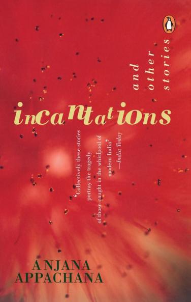Incantations and Other Stories