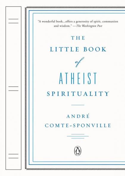 Little Book of Atheist Spirituality