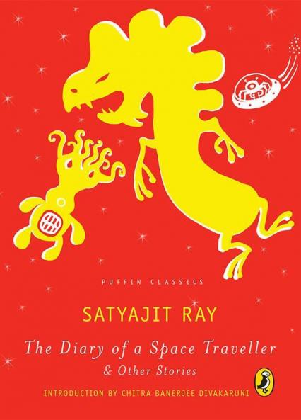 The Puffin Classic Diary of A Space Traveller & Other Stories