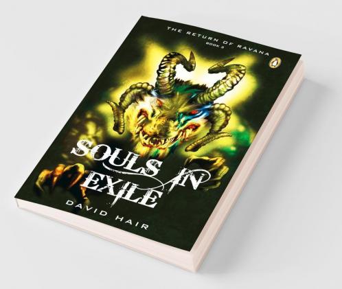 Souls in Exile The Return of Ravana Book 3