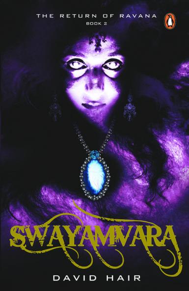 Swayamvara The Return of Ravana Book 2