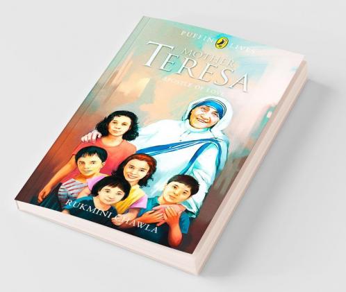 Puffin Lives - Mother Teresa: Apostle of Love
