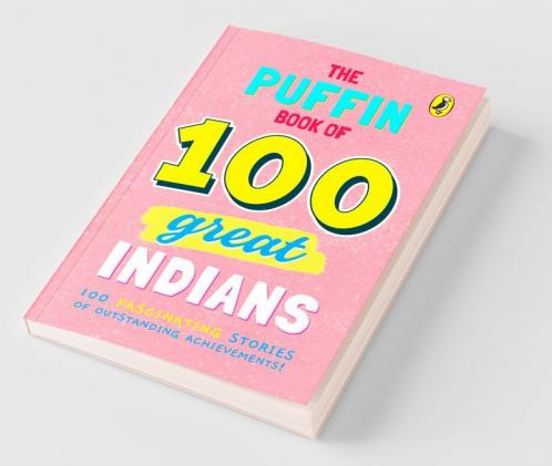 Puffin Book of 100 Great Indians The