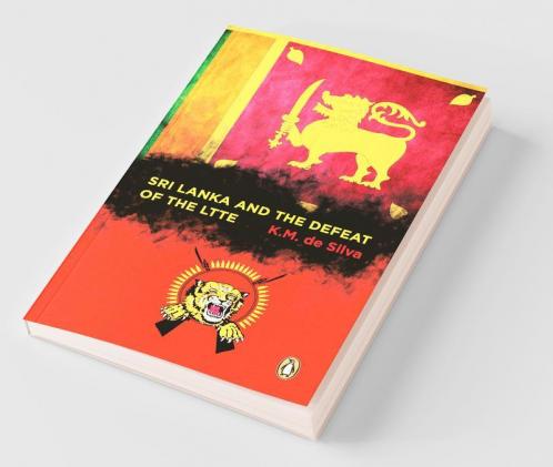 Sri Lanka and the Defeat of the LTTE