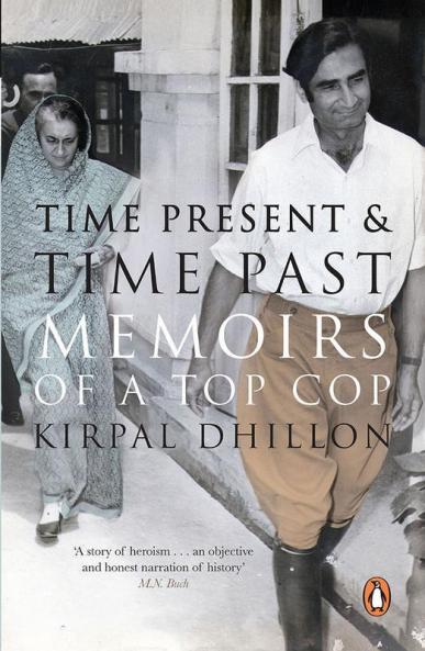 Time Present & Time Past: Memoirs of a T