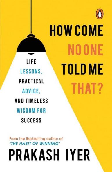 How Come No One Told Me That: Life Less