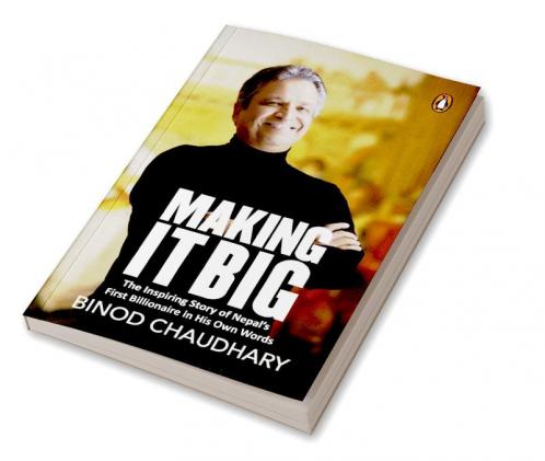 Making It Big: he Inspiring Story of Nep