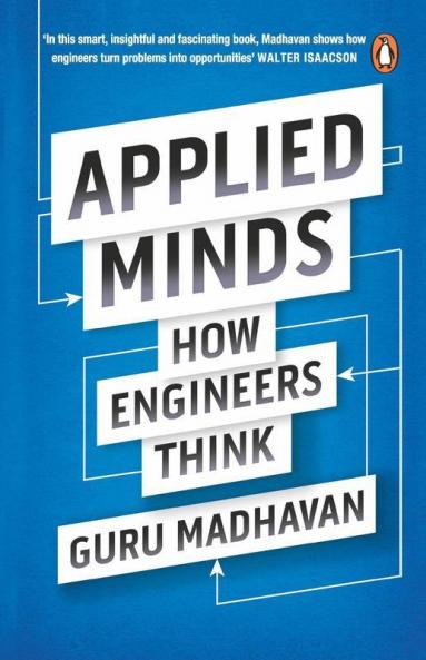 Applied Minds How Engineers Think