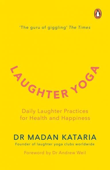 Laughter Yoga: Daily Laughter Practices