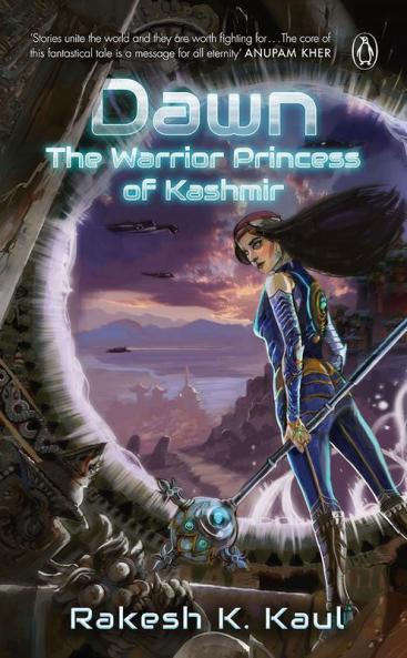 Dawn The Warrior Princess of Kashmir
