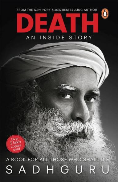 Death; An Inside Story: A book for all those who shall die