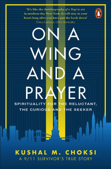 On A Wing And A Prayer: Spirituality for
