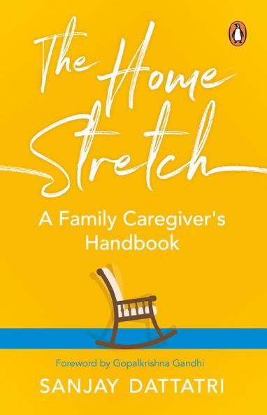The Home Stretch: A Family CaregiverÆs H