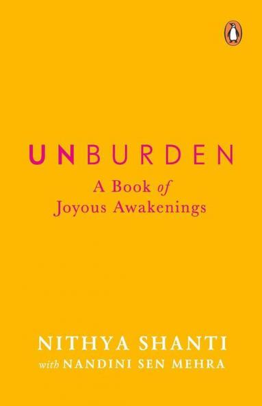 Unburden: A Book of Joyous Awakenings