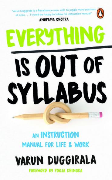 Everything is Out Of Syllabus