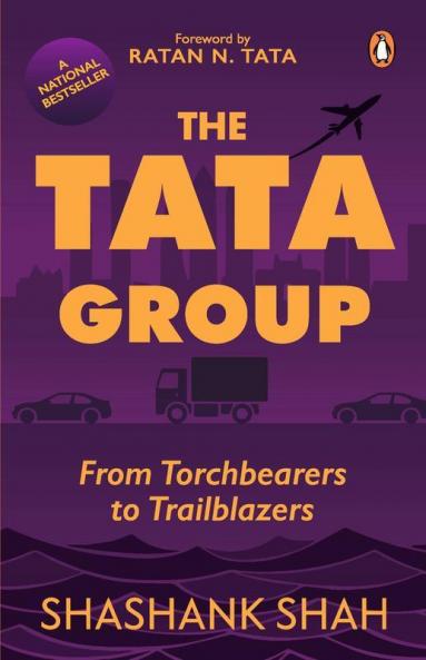 The Tata Group; From Torchbearers To Tra