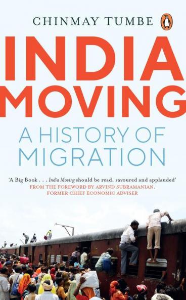 India Moving A History of Migration