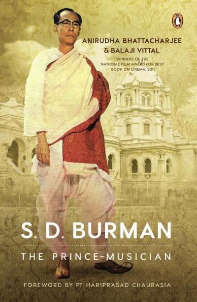S. D. Burman:  The Prince-Musician