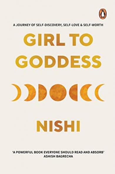 Girl to Goddess A Journey to Self-Discovery Self-Love and Self-Worth