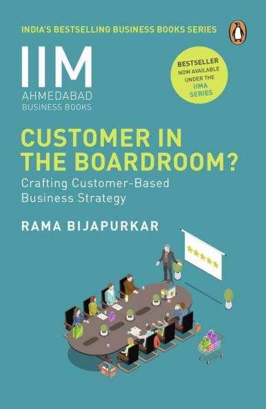 IIMA: Customer in the Boardroom