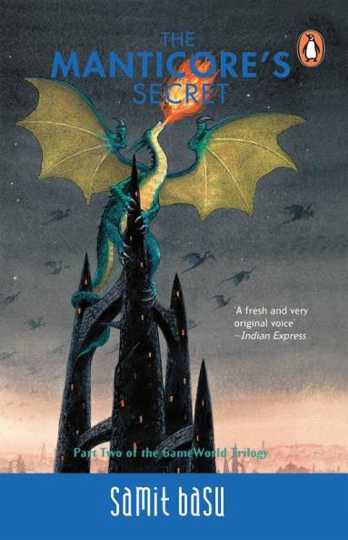 The Manticore's Secret Part Two of the Gameworld Trilogy