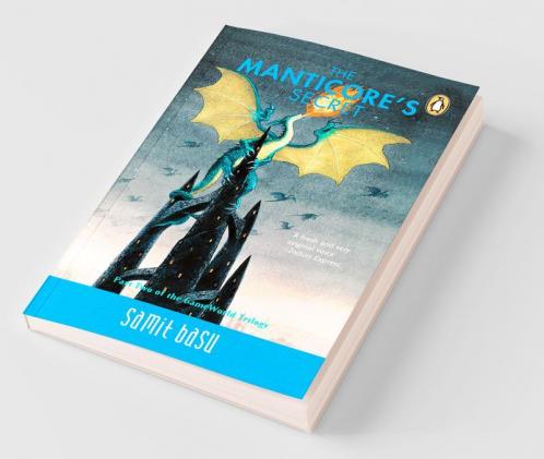The Manticore's Secret Part Two of the Gameworld Trilogy