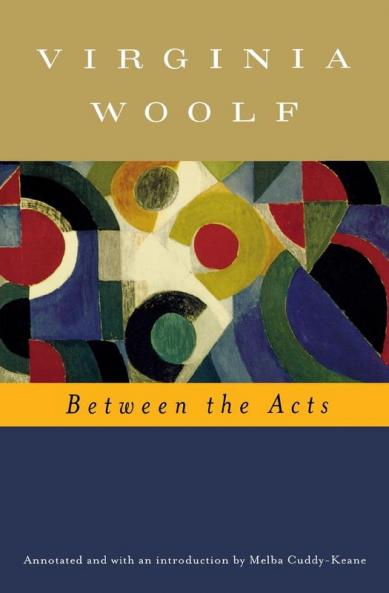 Between the Acts (Annotated)