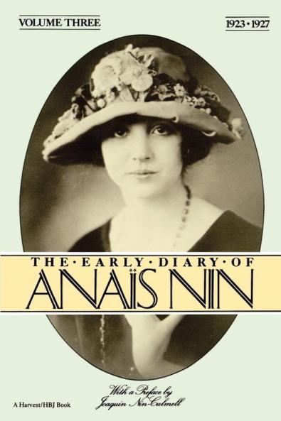 Early Diary of Anais Nin Vol. 3 (1923-1927)