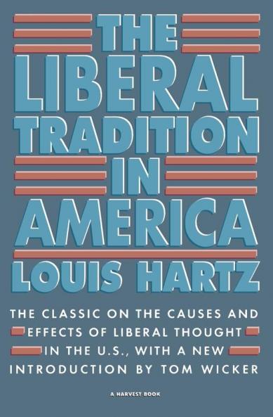 Liberal Tradition in America