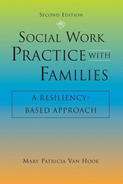 Social Work Practice with Families Second Edition