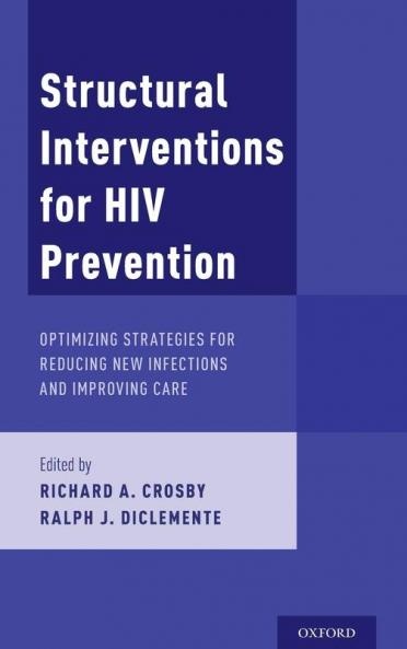 Structural Interventions for HIV Prevention