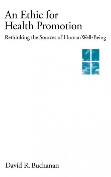 An Ethic for Health Promotion
