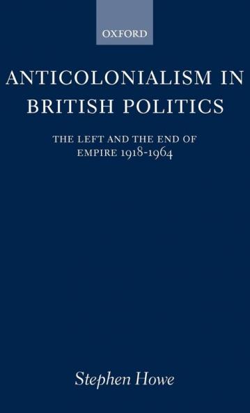 Anticolonialism in British Politics