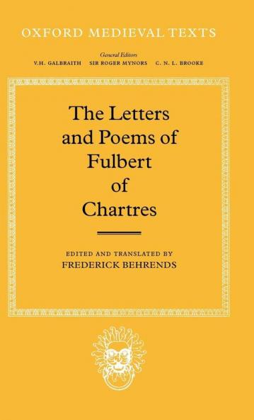 The Letters and Poems (Oxford Medieval Texts)