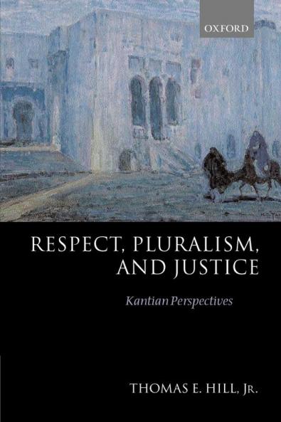 Respect Pluralism and Justice 'Kantian Perspectives'