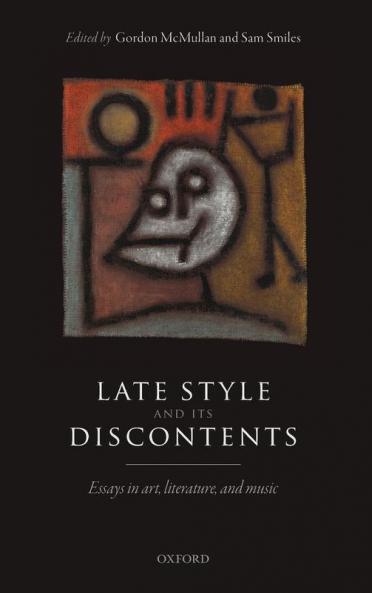 Late Style and Its Discontents