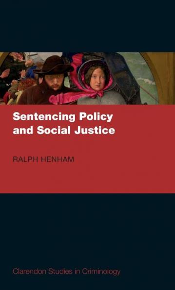 Sentencing Policy and Social Justice