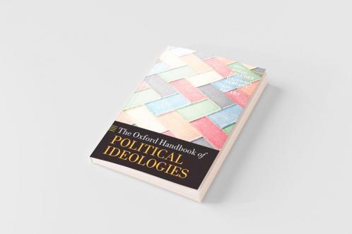 The Oxford Handbook of Political Ideologies