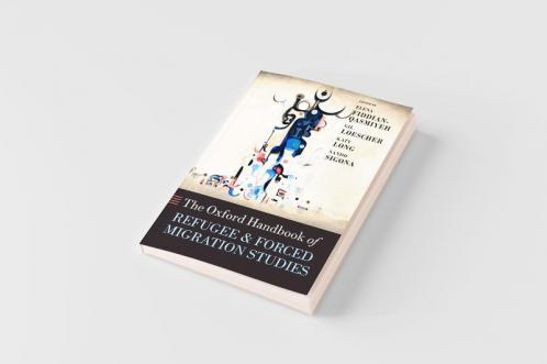 Oxford Handbook of Refugee and Forced Migration Studies