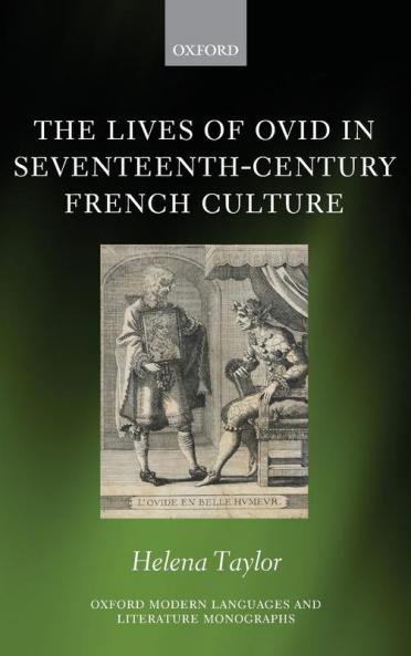 Lives of Ovid in Seventeenth-Century French Culture