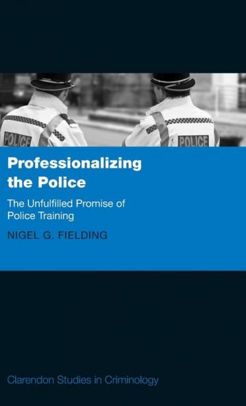 Professionalizing the Police